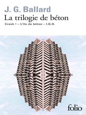 cover image of La trilogie de béton (Crash!, L'île de béton, I.G.H.)